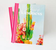 Load image into Gallery viewer, 365 Days of Kindness