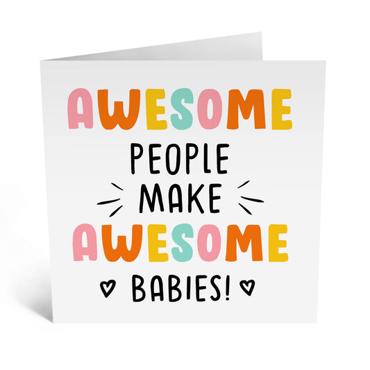 Awesome Baby - Greeting Card