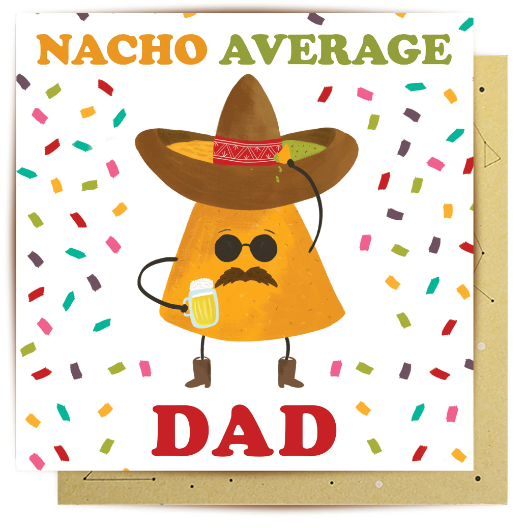 Greeting Card Nacho Dad