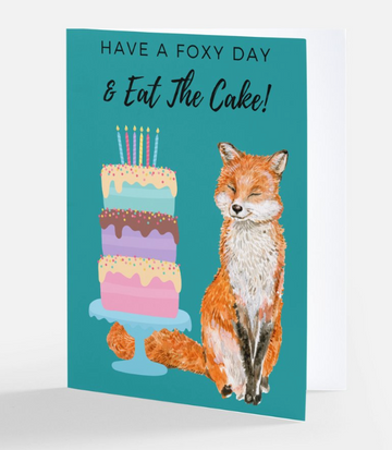 Have A Foxy Day & Eat The Cake - Card