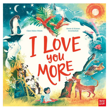 Load image into Gallery viewer, I Love You More
