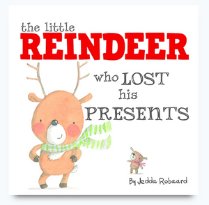 The Little Reindeer Who Lost His Presents