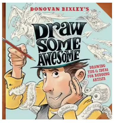 Donovan Bixley's Draw Some Awesome