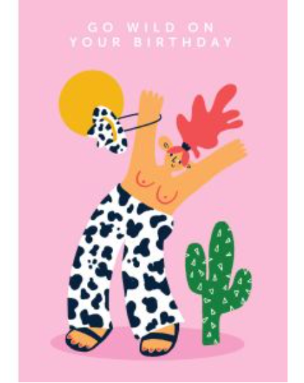 Go Wild On Your Birthday Greeting Card