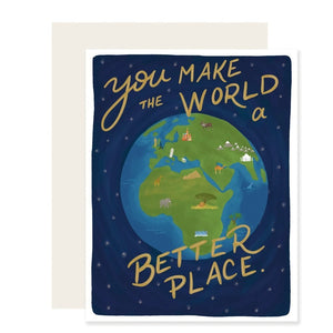 Make the World a Better Place - Card