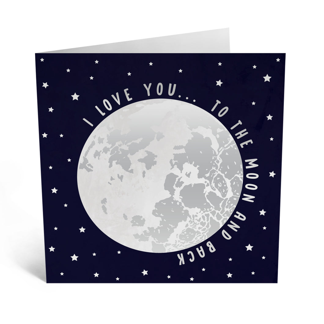 Love You to the Moon and Back - Greeting Card