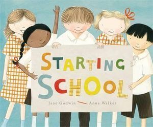 Starting School - Hardcover