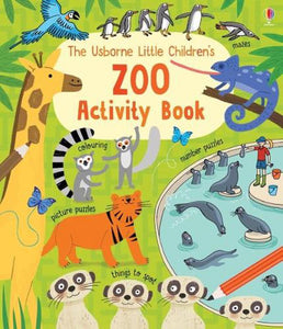 The Usborne Little Children’s Zoo Activity Book