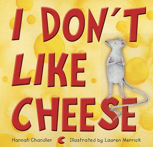 I Dont Like Cheese - Book
