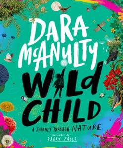 Wild Child - A Journey Through Nature