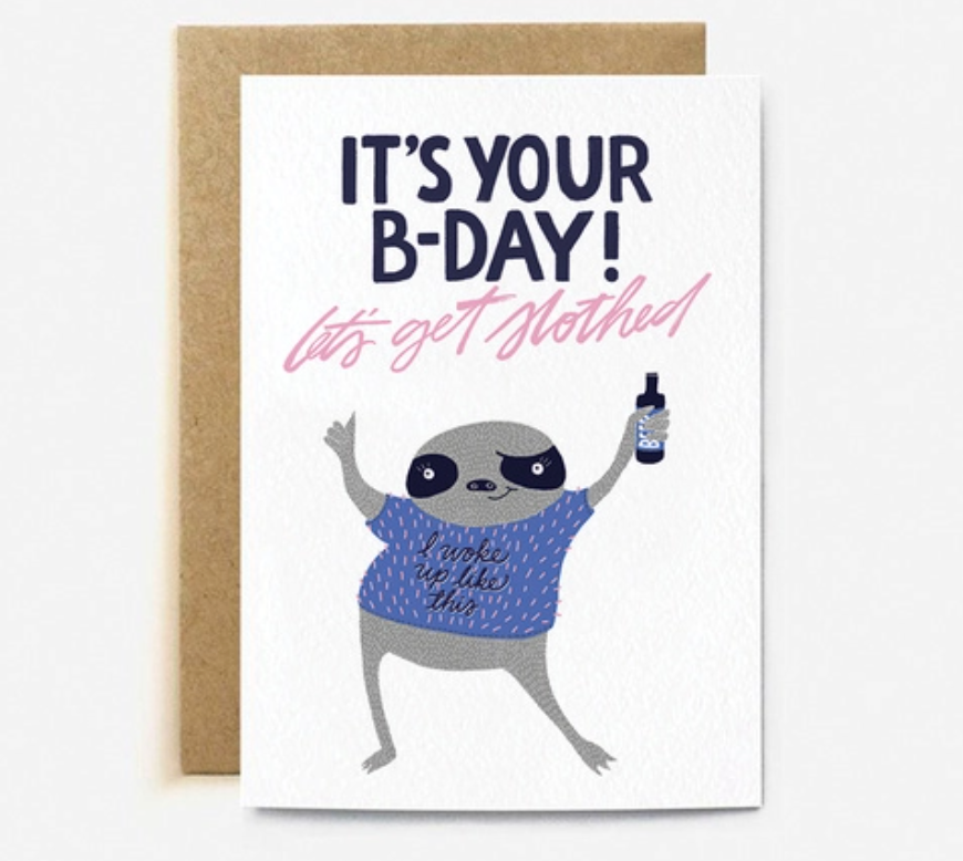 Let's Get Slothed Birthday Card