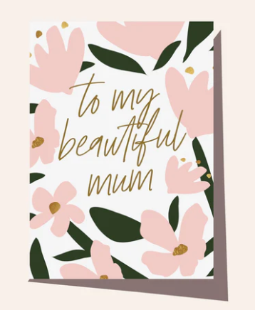 Flower Beautiful Mum - Card