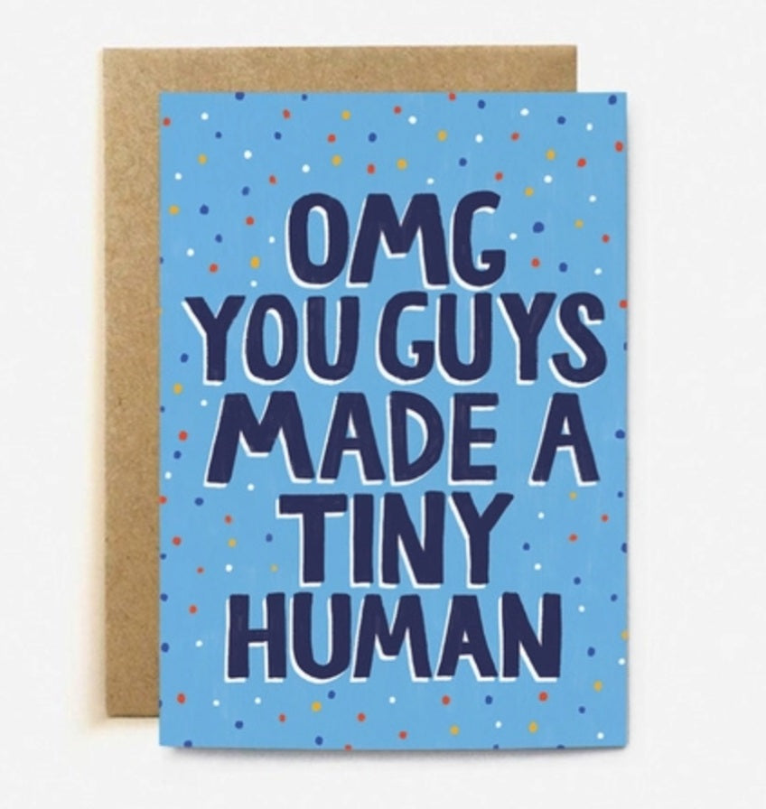 OMG You Guys made a Tiny Human - Blue Card