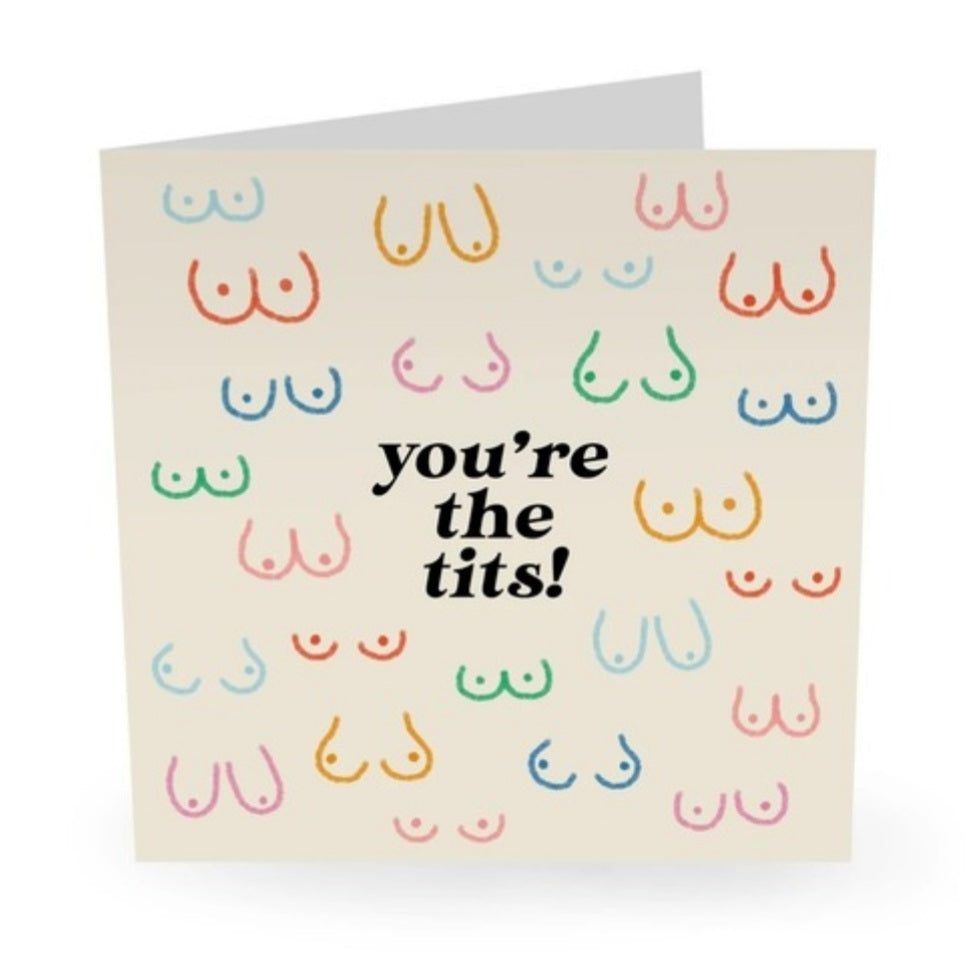 You’re the Tits - Card