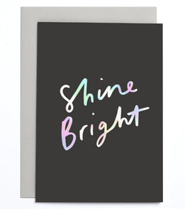 Shine Bright - Small Card