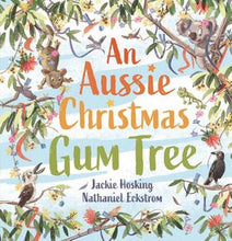 Load image into Gallery viewer, An Aussie Christmas Gum Tree
